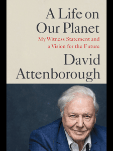 This is what Sir David Attenborough describes as his "Witness Statement". It comprises observations garnered over his more than 90 years of life, how the world is changing, and what we can do about it to avoid disaster for humanity.